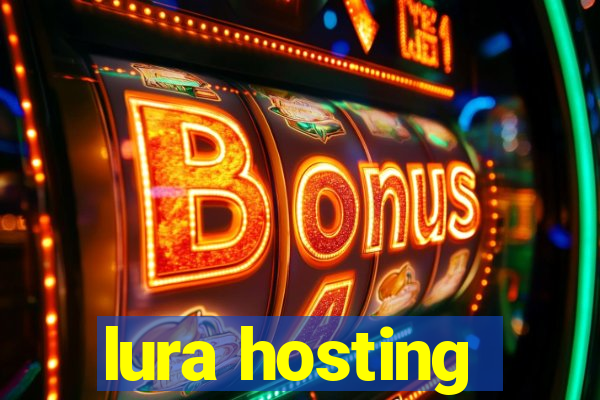 lura hosting